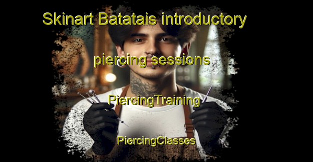 Skinart Batatais introductory piercing sessions | #PiercingTraining #PiercingClasses #SkinartTraining-Brazil