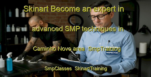 Skinart Become an expert in advanced SMP techniques in Caminho Novo area | SmpTraining | SmpClasses | SkinartTraining-Brazil