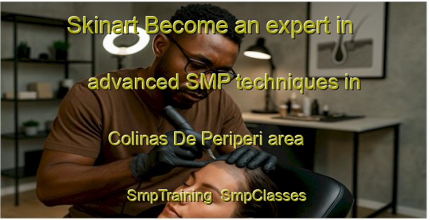 Skinart Become an expert in advanced SMP techniques in Colinas De Periperi area | SmpTraining | SmpClasses | SkinartTraining-Brazil