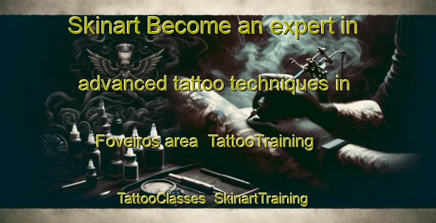 Skinart Become an expert in advanced tattoo techniques in Foveiros area | TattooTraining | TattooClasses | SkinartTraining-Brazil