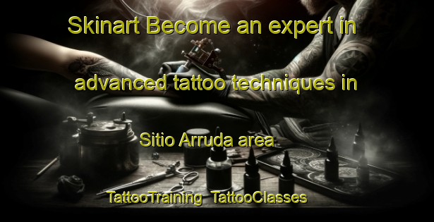 Skinart Become an expert in advanced tattoo techniques in Sitio Arruda area | TattooTraining | TattooClasses | SkinartTraining-Brazil