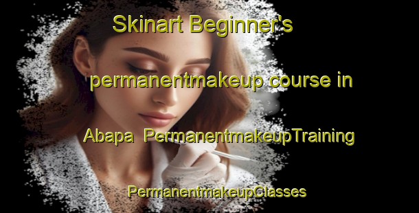 Skinart Beginner's permanentmakeup course in Abapa | PermanentmakeupTraining | PermanentmakeupClasses | SkinartTraining-Brazil