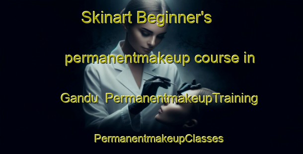 Skinart Beginner's permanentmakeup course in Gandu | #PermanentmakeupTraining #PermanentmakeupClasses #SkinartTraining-Brazil