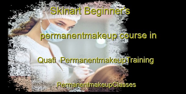 Skinart Beginner's permanentmakeup course in Quati | PermanentmakeupTraining | PermanentmakeupClasses | SkinartTraining-Brazil