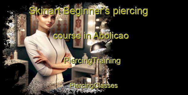 Skinart Beginner's piercing course in Abolicao | #PiercingTraining #PiercingClasses #SkinartTraining-Brazil