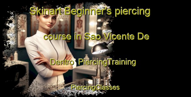 Skinart Beginner's piercing course in Sao Vicente De Dentro | #PiercingTraining #PiercingClasses #SkinartTraining-Brazil