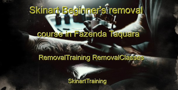 Skinart Beginner's removal course in Fazenda Taquara | #RemovalTraining #RemovalClasses #SkinartTraining-Brazil