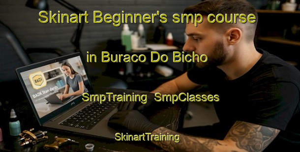 Skinart Beginner's smp course in Buraco Do Bicho | SmpTraining | SmpClasses | SkinartTraining-Brazil