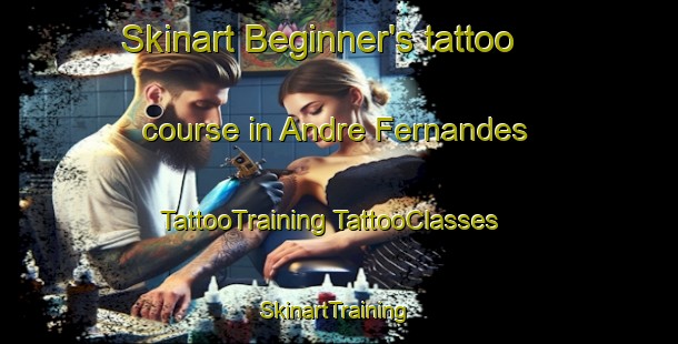 Skinart Beginner's tattoo course in Andre Fernandes | #TattooTraining #TattooClasses #SkinartTraining-Brazil