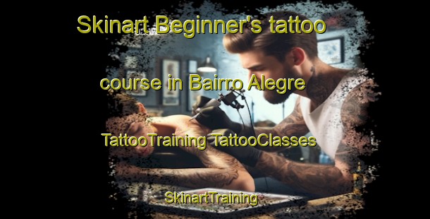 Skinart Beginner's tattoo course in Bairro Alegre | #TattooTraining #TattooClasses #SkinartTraining-Brazil