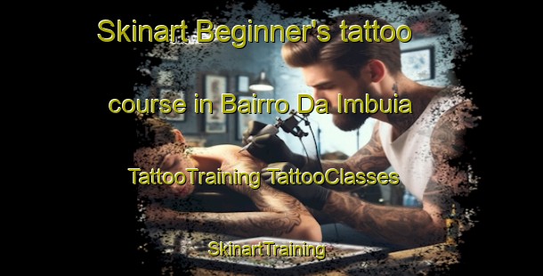 Skinart Beginner's tattoo course in Bairro Da Imbuia | #TattooTraining #TattooClasses #SkinartTraining-Brazil