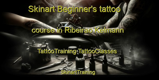 Skinart Beginner's tattoo course in Ribeirao Kelmann | #TattooTraining #TattooClasses #SkinartTraining-Brazil