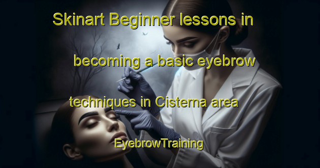 Skinart Beginner lessons in becoming a basic eyebrow techniques in Cisterna area | EyebrowTraining | EyebrowClasses | SkinartTraining-Brazil
