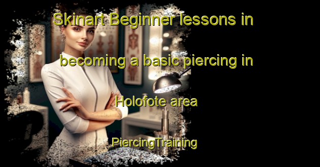 Skinart Beginner lessons in becoming a basic piercing in Holofote area | PiercingTraining | PiercingClasses | SkinartTraining-Brazil