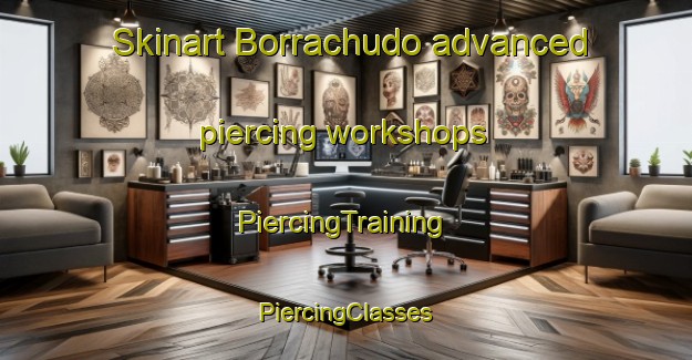 Skinart Borrachudo advanced piercing workshops | #PiercingTraining #PiercingClasses #SkinartTraining-Brazil