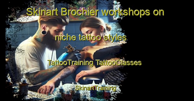 Skinart Brochier workshops on niche tattoo styles | #TattooTraining #TattooClasses #SkinartTraining-Brazil