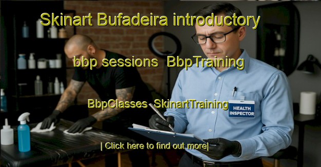 Skinart Bufadeira introductory bbp sessions | BbpTraining | BbpClasses | SkinartTraining-Brazil