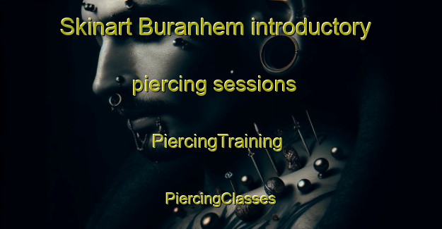 Skinart Buranhem introductory piercing sessions | #PiercingTraining #PiercingClasses #SkinartTraining-Brazil