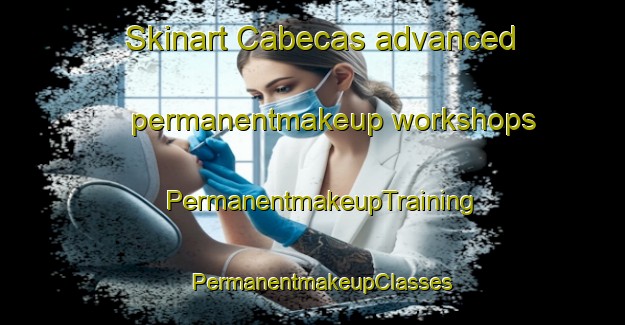 Skinart Cabecas advanced permanentmakeup workshops | PermanentmakeupTraining | PermanentmakeupClasses | SkinartTraining-Brazil