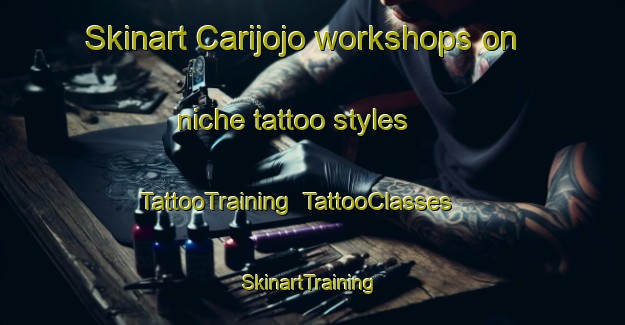 Skinart Carijojo workshops on niche tattoo styles | TattooTraining | TattooClasses | SkinartTraining-Brazil
