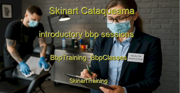 Skinart Cataqueama introductory bbp sessions | BbpTraining | BbpClasses | SkinartTraining-Brazil