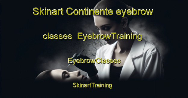 Skinart Continente eyebrow classes | EyebrowTraining | EyebrowClasses | SkinartTraining-Brazil