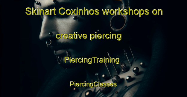 Skinart Coxinhos workshops on creative piercing | #PiercingTraining #PiercingClasses #SkinartTraining-Brazil