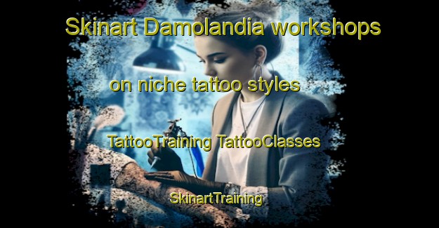 Skinart Damolandia workshops on niche tattoo styles | #TattooTraining #TattooClasses #SkinartTraining-Brazil