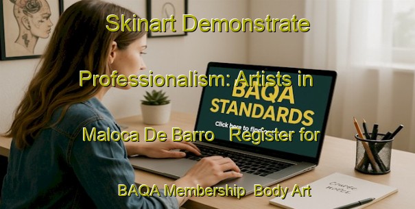 Skinart Demonstrate Professionalism: Artists in Maloca De Barro - Register for BAQA Membership | Body Art Qualification Authority | BAQA-Brazil