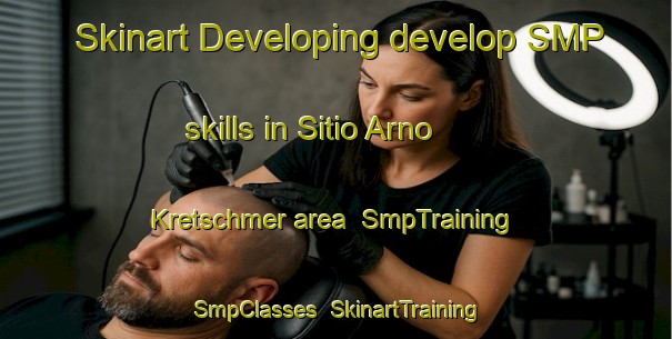 Skinart Developing develop SMP skills in Sitio Arno Kretschmer area | SmpTraining | SmpClasses | SkinartTraining-Brazil
