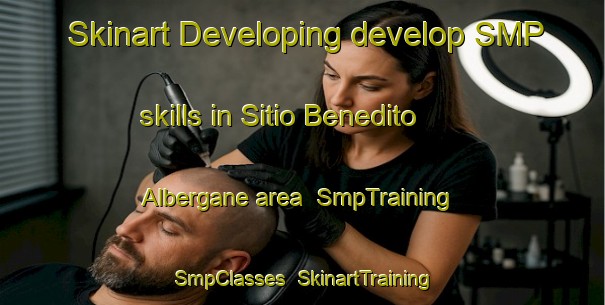 Skinart Developing develop SMP skills in Sitio Benedito Albergane area | SmpTraining | SmpClasses | SkinartTraining-Brazil