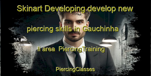 Skinart Developing develop new piercing skills in Gauchinha Ii area | #PiercingTraining #PiercingClasses #SkinartTraining-Brazil