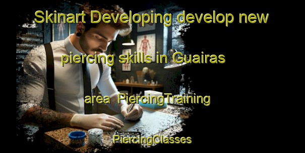 Skinart Developing develop new piercing skills in Guairas area | #PiercingTraining #PiercingClasses #SkinartTraining-Brazil