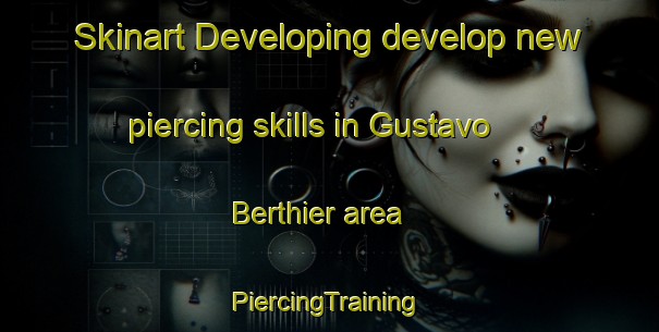 Skinart Developing develop new piercing skills in Gustavo Berthier area | #PiercingTraining #PiercingClasses #SkinartTraining-Brazil