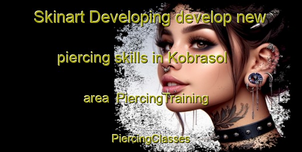 Skinart Developing develop new piercing skills in Kobrasol area | #PiercingTraining #PiercingClasses #SkinartTraining-Brazil