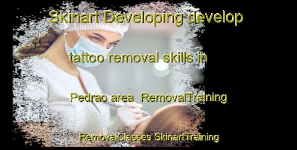 Skinart Developing develop tattoo removal skills in Pedrao area | #RemovalTraining #RemovalClasses #SkinartTraining-Brazil