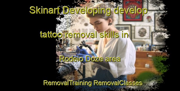 Skinart Developing develop tattoo removal skills in Rodeio Doze area | #RemovalTraining #RemovalClasses #SkinartTraining-Brazil