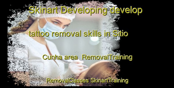 Skinart Developing develop tattoo removal skills in Sitio Cunha area | #RemovalTraining #RemovalClasses #SkinartTraining-Brazil