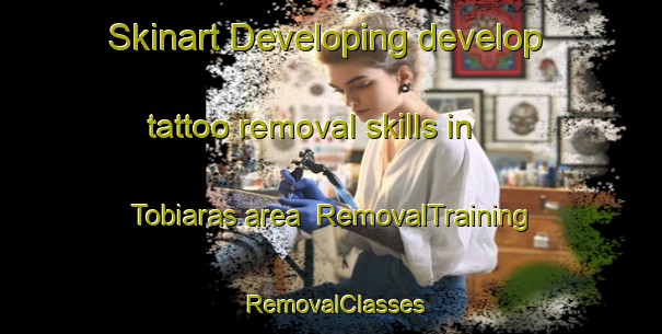 Skinart Developing develop tattoo removal skills in Tobiaras area | RemovalTraining | RemovalClasses | SkinartTraining-Brazil