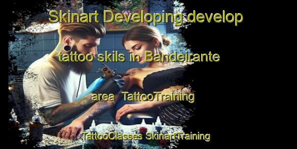 Skinart Developing develop tattoo skils in Bandeirante area | #TattooTraining #TattooClasses #SkinartTraining-Brazil