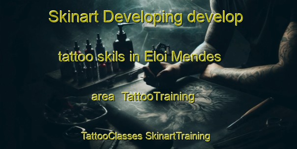 Skinart Developing develop tattoo skils in Eloi Mendes area | #TattooTraining #TattooClasses #SkinartTraining-Brazil