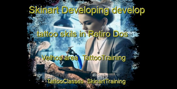 Skinart Developing develop tattoo skils in Retiro Dos Velhos area | TattooTraining | TattooClasses | SkinartTraining-Brazil