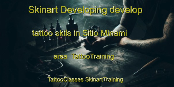 Skinart Developing develop tattoo skils in Sitio Minami area | #TattooTraining #TattooClasses #SkinartTraining-Brazil