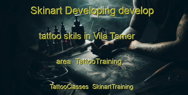 Skinart Developing develop tattoo skils in Vila Tamer area | TattooTraining | TattooClasses | SkinartTraining-Brazil