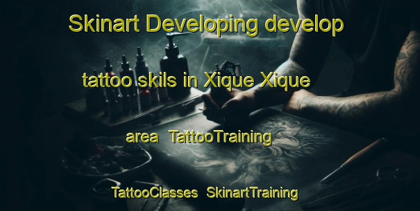 Skinart Developing develop tattoo skils in Xique Xique area | TattooTraining | TattooClasses | SkinartTraining-Brazil