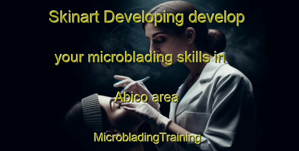 Skinart Developing develop your microblading skills in Abico area | #MicrobladingTraining #MicrobladingClasses #SkinartTraining-Brazil