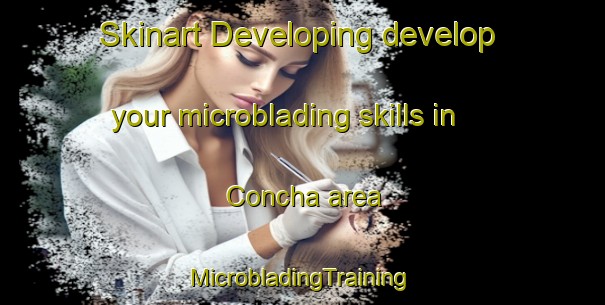 Skinart Developing develop your microblading skills in Concha area | #MicrobladingTraining #MicrobladingClasses #SkinartTraining-Brazil