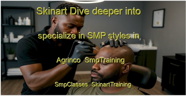 Skinart Dive deeper into specialize in SMP styles in Agrinco | SmpTraining | SmpClasses | SkinartTraining-Brazil