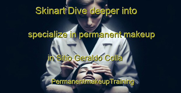 Skinart Dive deeper into specialize in permanent makeup in Sitio Geraldo Colla | PermanentmakeupTraining | PermanentmakeupClasses | SkinartTraining-Brazil