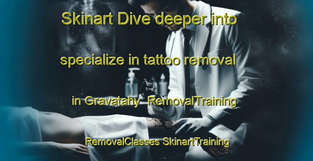 Skinart Dive deeper into specialize in tattoo removal in Gravatahy | #RemovalTraining #RemovalClasses #SkinartTraining-Brazil